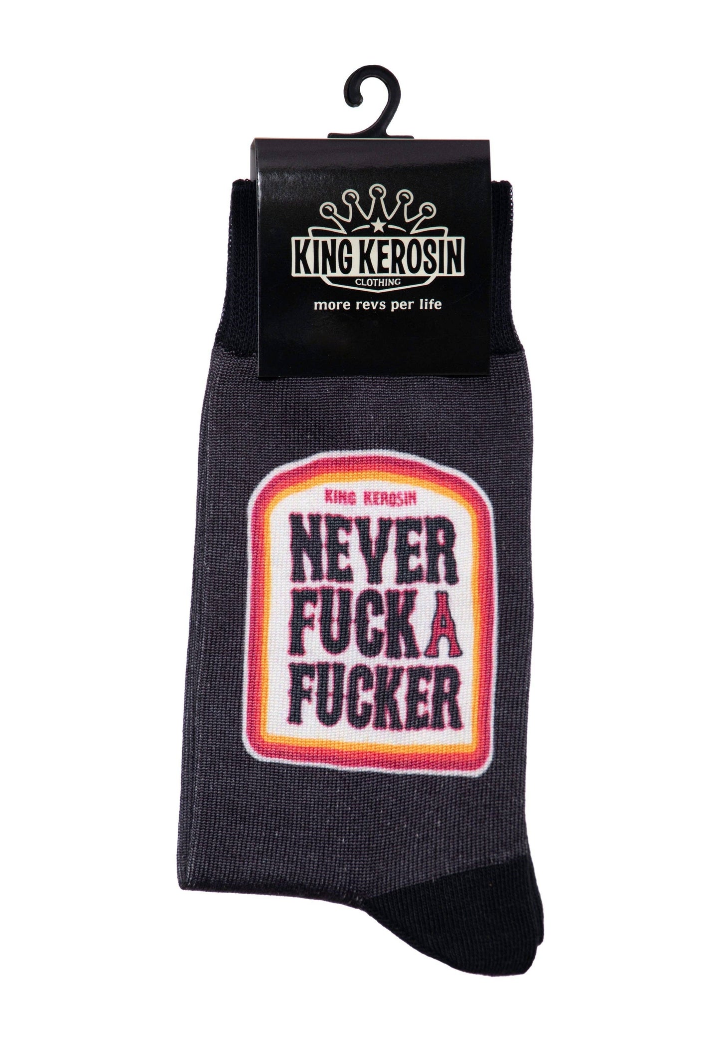 King Kerosin Socken «Never Fuck a Fucker“