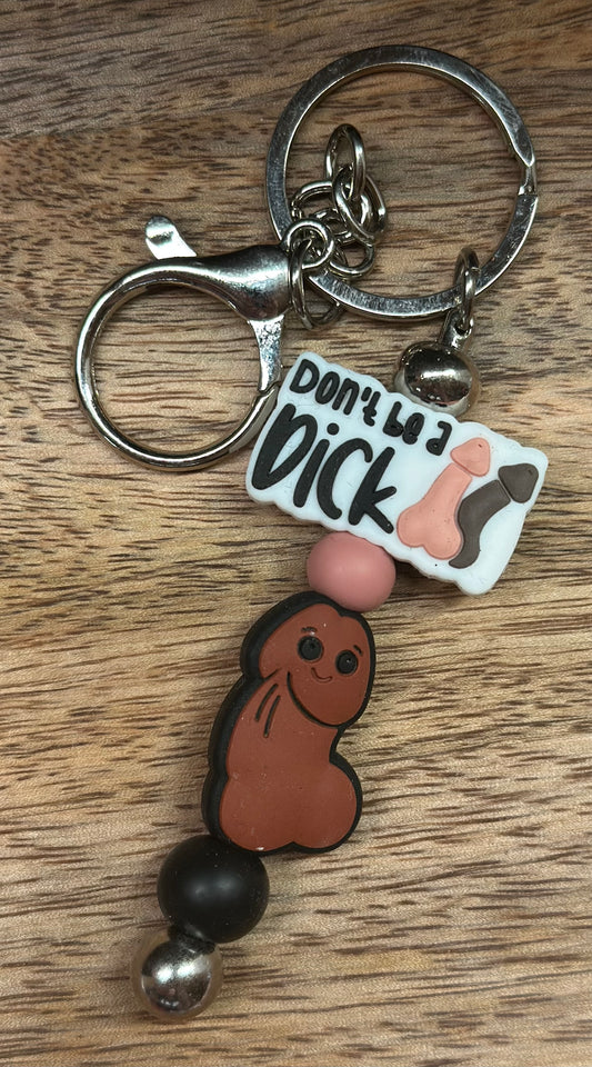 Schlüsselanhänger „ Don‘t be a Dick“