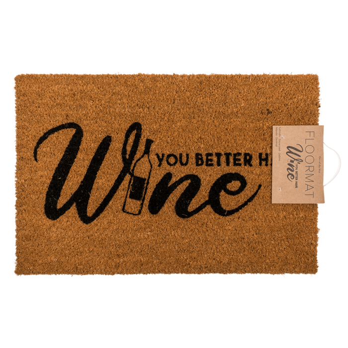 Fußmatte, du trinkst besser Wein